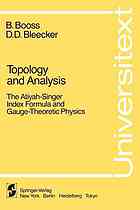 Topology and analysis : the Atiyah-Singer index formula and gauge-theoretic physics