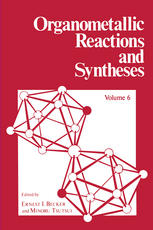 Organometallic Reactions and Syntheses: Volume 6