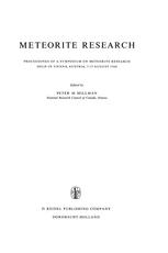 Meteorite Research: Proceedings of a Symposium on Meteorite Research Held in Vienna, Austria, 7–13 August 1968