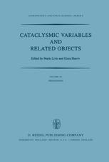 Cataclysmic Variables and Related Objects: Proceedings of the 72nd Colloquium of the International Astronomical Union Held in Haifa, Israel, August 9–