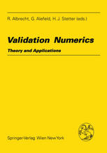Validation Numerics: Theory and Applications