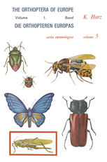 Die Orthopteren Europas / The Orthoptera of Europe: Volume I