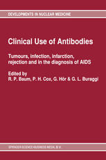 Clinical Use of Antibodies: Tumours, infection, infarction, rejection and in the diagnosis of AIDS