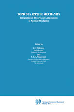 Topics in Applied Mechanics: Integration of Theory and Applications in Applied Mechanics