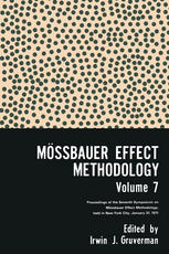 Mössbauer Effect Methodology: Volume 7 Proceedings of the Seventh Symposium on Mössbauer Effect Methodology New York City, January 31, 1971