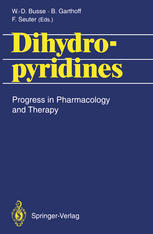Dihydropyridines: Progress in Pharmacology and Therapy