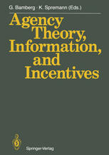 Agency Theory, Information, and Incentives