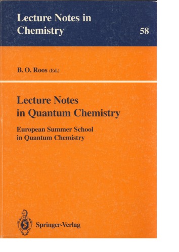 Lecture Notes in Quantum Chemistry: European Summer School in Quantum Chemistry