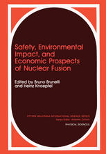 Safety, Environmental Impact, and Economic Prospects of Nuclear Fusion