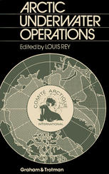 Arctic Underwater Operations: Medical and Operational Aspects of Diving Activities in Arctic Conditions