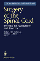 Surgery of the Spinal Cord: Potential for Regeneration and Recovery