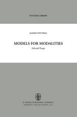 Models for Modalities: Selected Essays