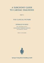 A Surgeons’ Guide to Cardiac Diagnosis: Part II The Clinical Picture