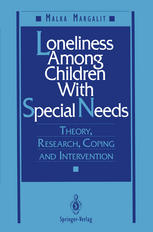 Loneliness Among Children With Special Needs: Theory, Research, Coping, and Intervention