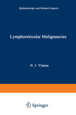 Lymphoreticular Malignancies: Epidemiologic and related aspects