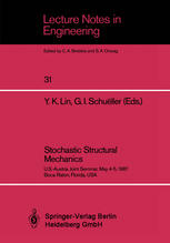Stochastic Structural Mechanics: U.S.-Austria Joint Seminar, May 4–5, 1987 Boca Raton, Florida, USA