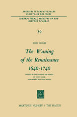 The Waning of the Renaissance 1640–1740: Studies in the Thought and Poetry of Henry More, John Norris and Isaac Watts