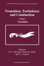 Transition, Turbulence and Combustion: Volume I Transition