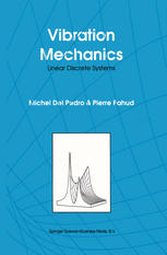 Vibration Mechanics: Linear Discrete Systems