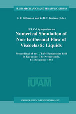 IUTAM Symposium on Numerical Simulation of Non-Isothermal Flow of Viscoelastic Liquids: Proceedings of an IUTAM Symposium held in Kerkrade, The Nether