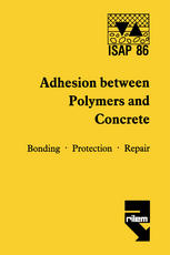 Adhesion between polymers and concrete / Adhésion entre polymères et béton: Bonding · Protection · Repair / Revêtement · Protection · Réparation