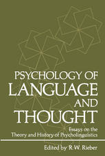 Psychology of Language and Thought: Essays on the Theory and History of Psycholinguistics