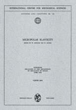 Micropolar Elasticity: Symposium Organized by the Department of Mechanics of Solids, June 1972