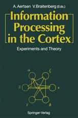 Information Processing in the Cortex: Experiments and Theory