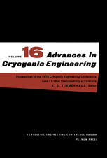 Advances in Cryogenic Engineering: Proceeding of the 1970 Cryogenic Engineering Conference The University of Colorado Boulder, Colorado June 17–17, 19
