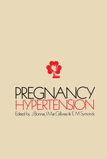 Pregnancy Hypertension: Proceedings of the First Congress of the International Society for the Study of Hypertension in Pregnancy, held at University