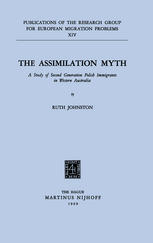 The Assimilation Myth: A Study of Second Generation Polish Immigrants in Western Australia