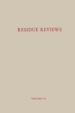 Residue Reviews / Ruckstands-Berichte: Residues of Pesticides and Other Contaminants in the Total Environment/ Ruckstande von Pestiziden und anderen v