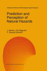 Prediction and Perception of Natural Hazards: Proceedings Symposium, 22–26 October 1990, Perugia, Italy