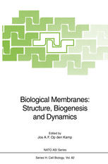 Biological Membranes: Structure, Biogenesis and Dynamics