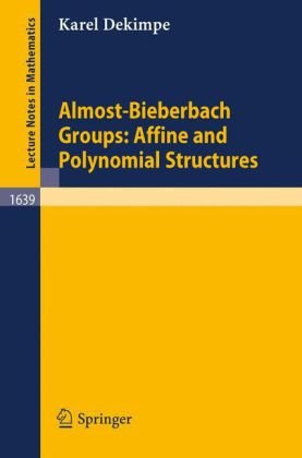 Almost-Bieberbach Groups: Affine and Polynomial Structures