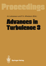 Advances in Turbulence 3: Proceedings of the Third European Turbulence Conference Stockholm, July 3–6, 1990