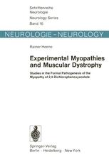 Experimental Myopathies and Muscular Dystrophy: Studies in the Formal Pathogenesis of the Myopathy of 2,4-Dichlorophenoxyacetate