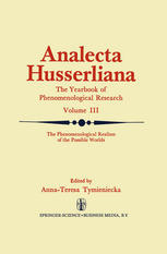 The Phenomenological Realism of the Possible Worlds: The ‘A Priori’, Activity and Passivity of Consciousness, Phenomenology and Nature Papers and Deba