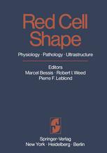 Red Cell Shape: Physiology, Pathology, Ultrastructure