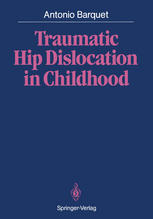 Traumatic Hip Dislocation in Childhood