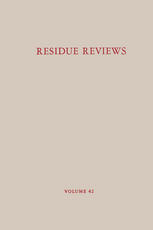 Residue Reviews/Ruckstands-Berichte: Residues of Pesticides and Other Contaminants in the Total Environment/Ruckstande von Pestiziden und anderem veru