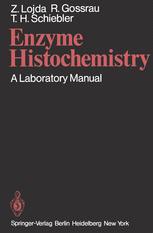 Enzyme Histochemistry: A Laboratory Manual