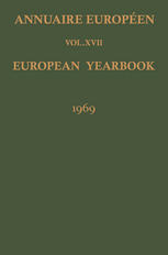 Annuaire Européen / European Yearbook: Vol. XVII