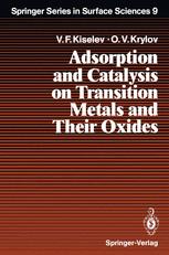 Adsorption and Catalysis on Transition Metals and Their Oxides