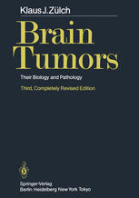 Brain Tumors: Their Biology and Pathology