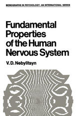 Fundamental Properties of the Human Nervous System