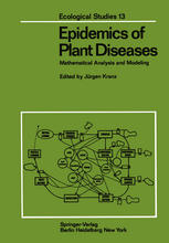 Epidemics of Plant Diseases: Mathematical Analysis and Modeling
