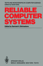 Reliable Computer Systems: Collected Papers of the Newcastle Reliability Project