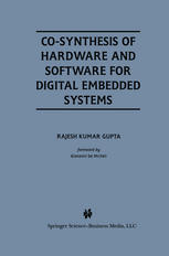 Co-Synthesis of Hardware and Software for Digital Embedded Systems