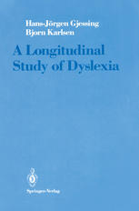 A Longitudinal Study of Dyslexia: Bergen’s Multivariate Study of Children’s Learning Disabilities